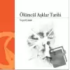 Ölümcül Aşklar Tarihi