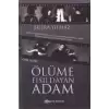 Ölüme Fısıldayan Adam (Özel Baskı)