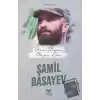 Ölüme Meydan Okuyan Lider Şamil Basayev