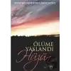 Ölüme Yaslandı Hüzün