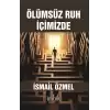 Ölümsüz Ruh İçimizde