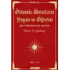 Ölümsüz Üstatların Yaşam ve Öğretisi Cilt: 1-2-3