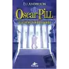 Ölümsüzlerin Sırrı - Oscar Pill 3