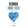 Ölümün Anne Yüzü