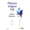 Ölümün Gölgesi Yok