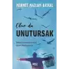 Olur da Unutursak