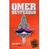 Ömer Seyfeddin Seçme Hikayeler 2