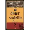 Ömer Seyfettin Hikayeler 2