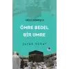 Ömre Bedel Bir Umre