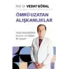 Ömrü Uzatan Alışkanlıklar