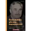 Ömür Dediğin Göz Açıp Kapayana Dek - Kağıtçı Bir İşadamının Hayat Hikayesi