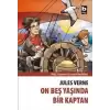 On Beş Yaşında Bir Kaptan