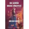 On Şehrin Onsuz Hikayesi