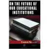 On the Future of our Educational Institutions