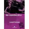 Ona Yaşadığımı Söyle (Ciltli)