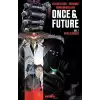 Once Future Cilt: 1: Kral Ölümsüz