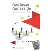 Önce İnsan, Önce İletişim