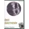 Önce Öğretmenim