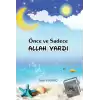 Önce ve Sadece Allah Vardı