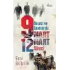 Öncesiyle ve Sonrasıyla 9 - 12 Mart Süresi