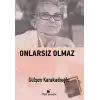 Onlarsız Olmaz (Ciltli)