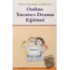 Online Yaratıcı Drama Eğitimi