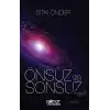 Önsüz ve Sonsuz