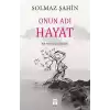 Onun Adı Hayat