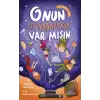 Onun Gibi Yaşamaya Var mısın