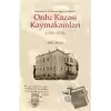 Ordu Kazası Kaymakamları (1876-1916)