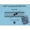 Orff Çalgıları Metodu - Birinci Kitap