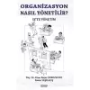 Organizasyon Nasıl Yönetili?