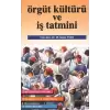 Örgüt Kültürü ve İş Tatmini