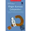 Örgüt Kuramı Çalışmaları