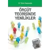 Örgüt Teorisinde Yenilikler