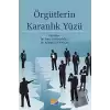 Örgütlerin Karanlık Yüzü