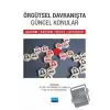 Örgütsel Davranışta Güncel Konular