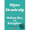 Orhan Bey ve Kitapları