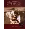 Orhan Bingöle 67.Yaş Armağanı