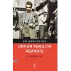 Orhan Kemal’in Adana’sı