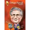 Orhan Pamuk Kimdir?