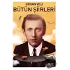 Orhan Veli - Bütün Şiirleri