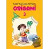 Origami 3 - Kağıt Katlama Kitabım