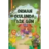 Orman Okulunda Bir Gün