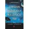 Ormanın Yıldızlarla Buluştuğu Yer