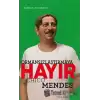 Ormansızlaştırmaya Hayır - Chico Mendes