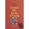 Örnek Bir Genç Olmak