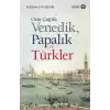 Orta Çağda Venedik Papalık ve Türkler