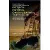 Orta Doğu ve Hazar Bölgesinde Petrol ve Petrol Ürünlerinin Taşımacılığı Yönetiminde Yeni Politikalar ve Stratejiler