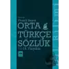 Orta Türkçe Sözlük 11-16. Yüzyıllar